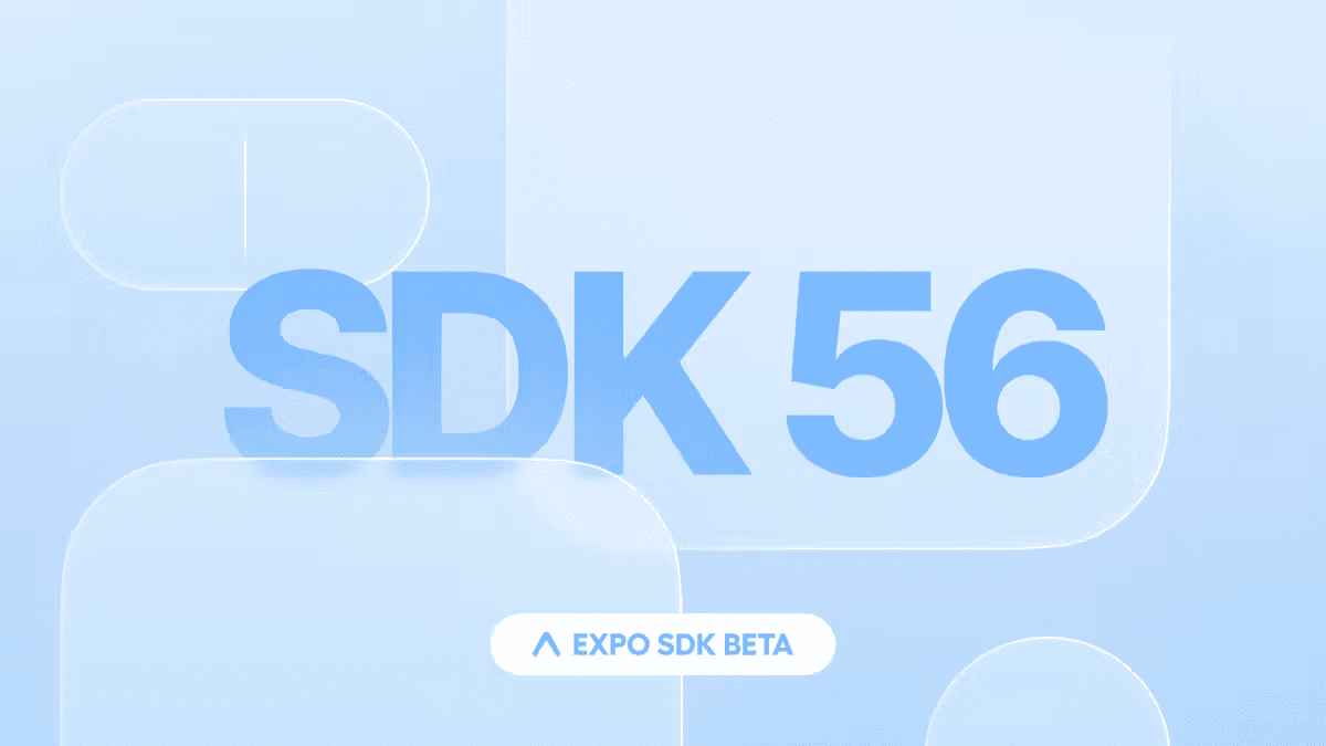 Expo SDK 56 is here and 3 things actually matter