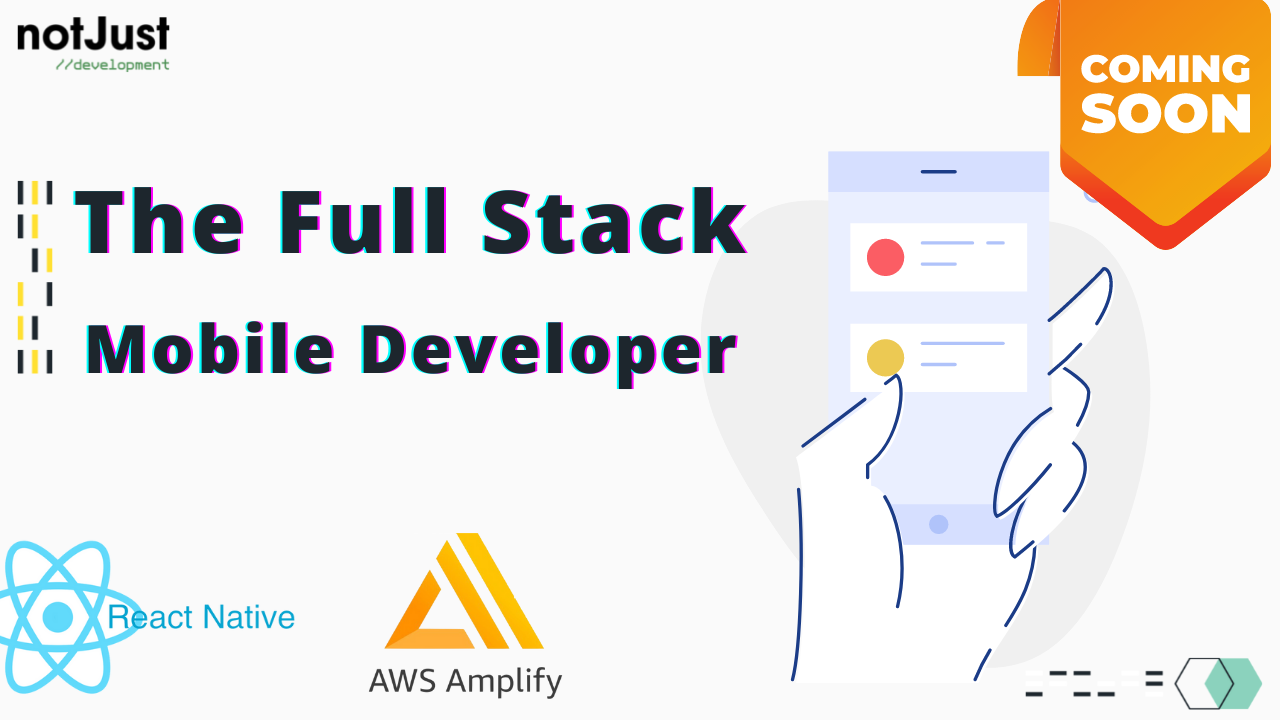 The Full Stack Mobile Developer course is coming soon