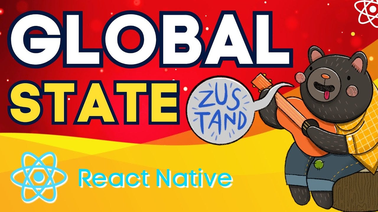 Global State Management with Zustand in React Native | DEVember Day 17