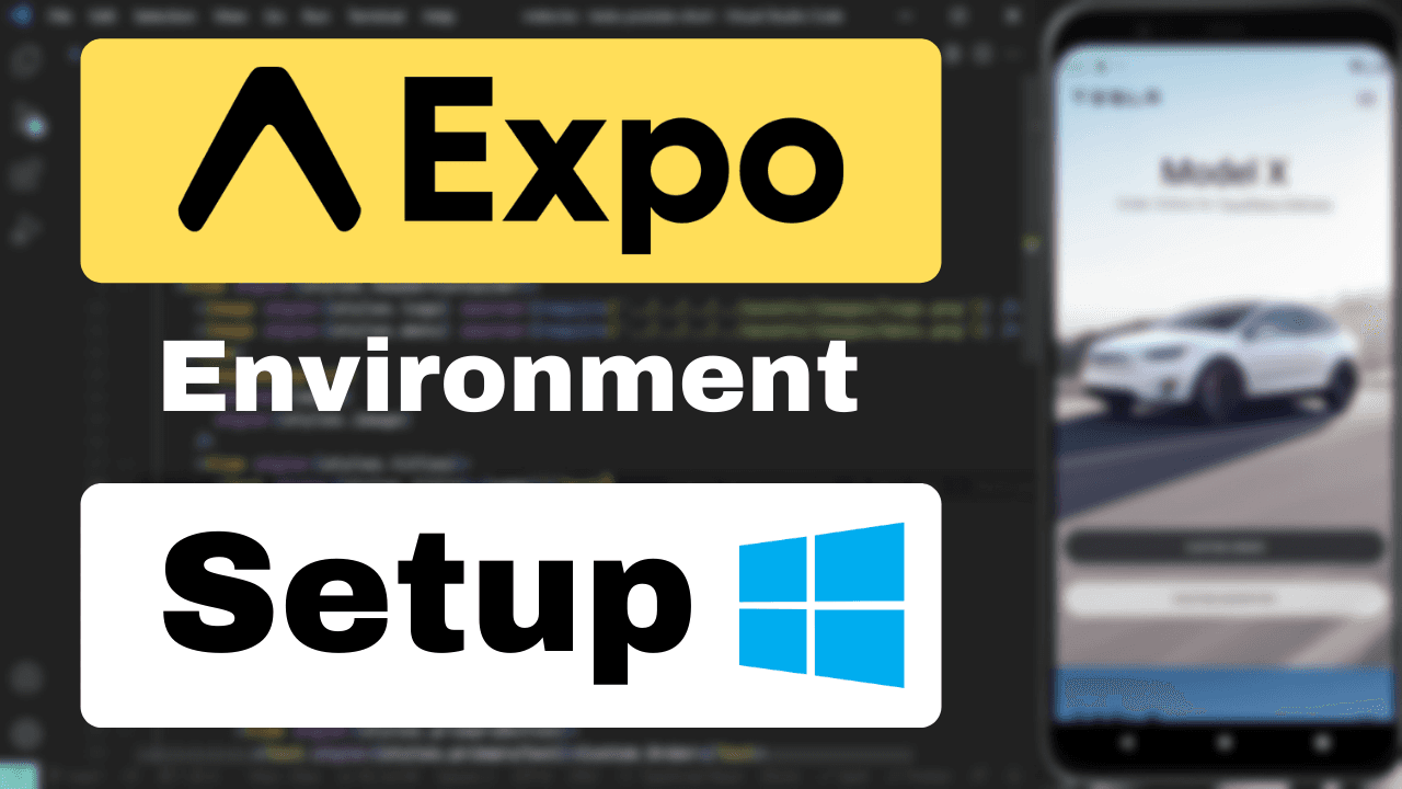 Expo Development Environment Setup for Your First React Native Project (Windows)